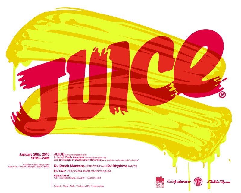 JUICE at the Baltic Room, Seattle, with DJ Darek Mazzone, benefiting Flash Volunteer and UW Rotaract
